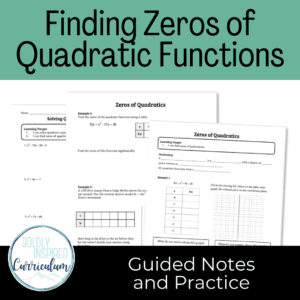 finding zeros of quadratic functions guided notes and practice