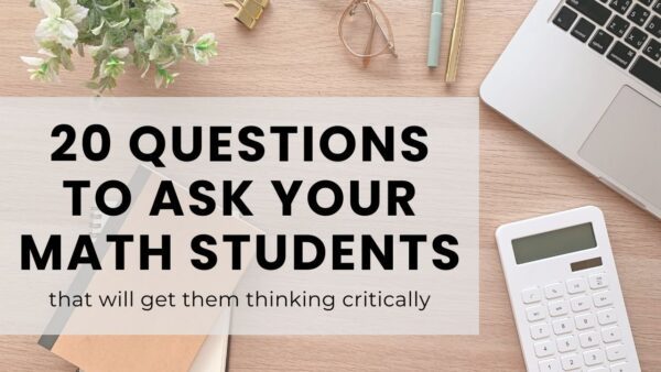 How to Seamlessly Add Critical Thinking Questions to Any Math Assessment