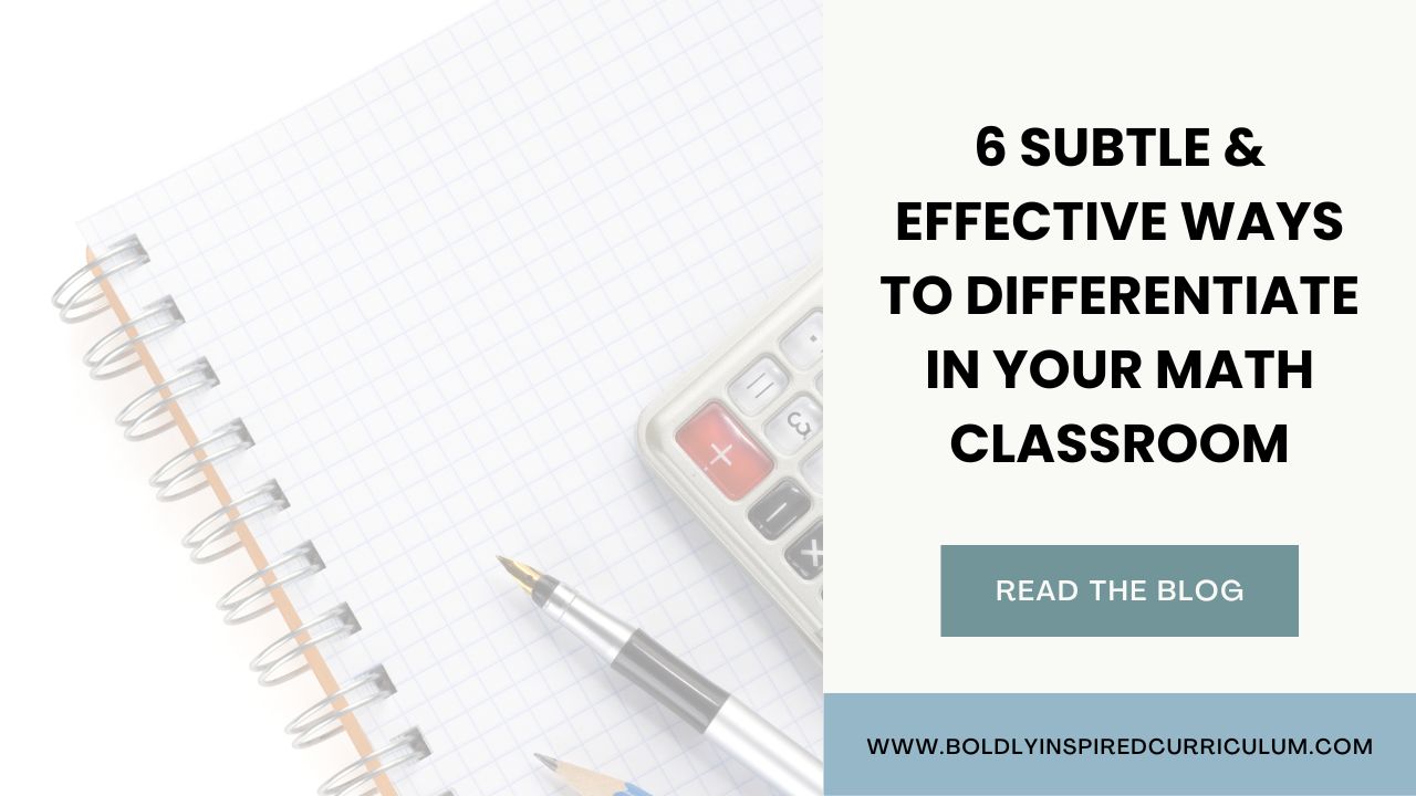 6 subtle and effective differentiated instruction strategies for high school math teachers