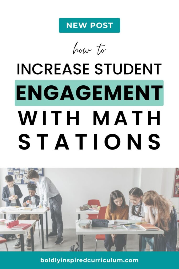 new post. how to increase student engagement with math stations. boldly inspired curriculum