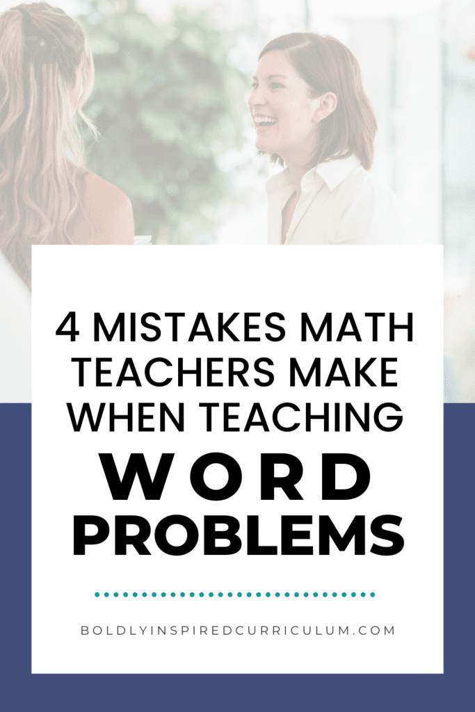 4 mistakes teachers make when teaching math word problems