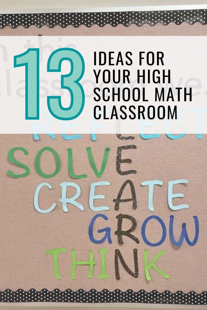 inspirational bulletin board with text overlay: 13 ideas for your high school math classroom