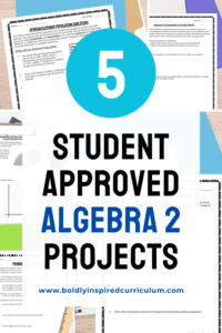 5 Student Approved Math Project Ideas for Algebra 2 - Boldly Inspired ...
