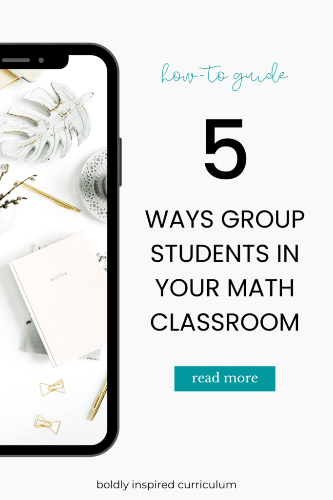 pin image for blog post titled "5 impactful ways to group students in your math classroom"