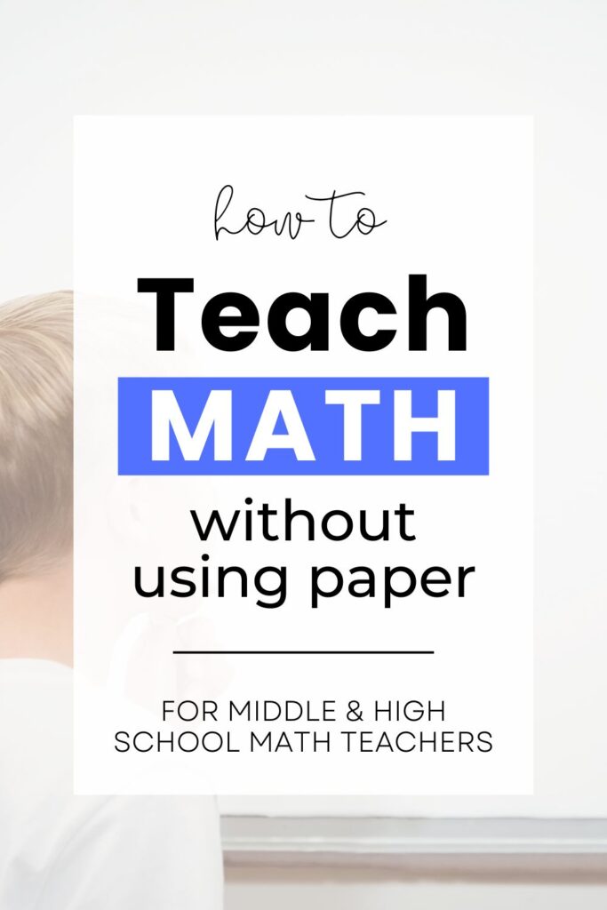 pin image for "a new approach to teaching math lessons to high school students". How to teach math without using paper for middle and high school math teachers