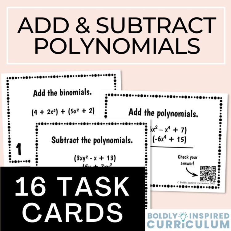 Adding and Subtracting Polynomials Task Cards for Algebra 1 (Self-Checking)