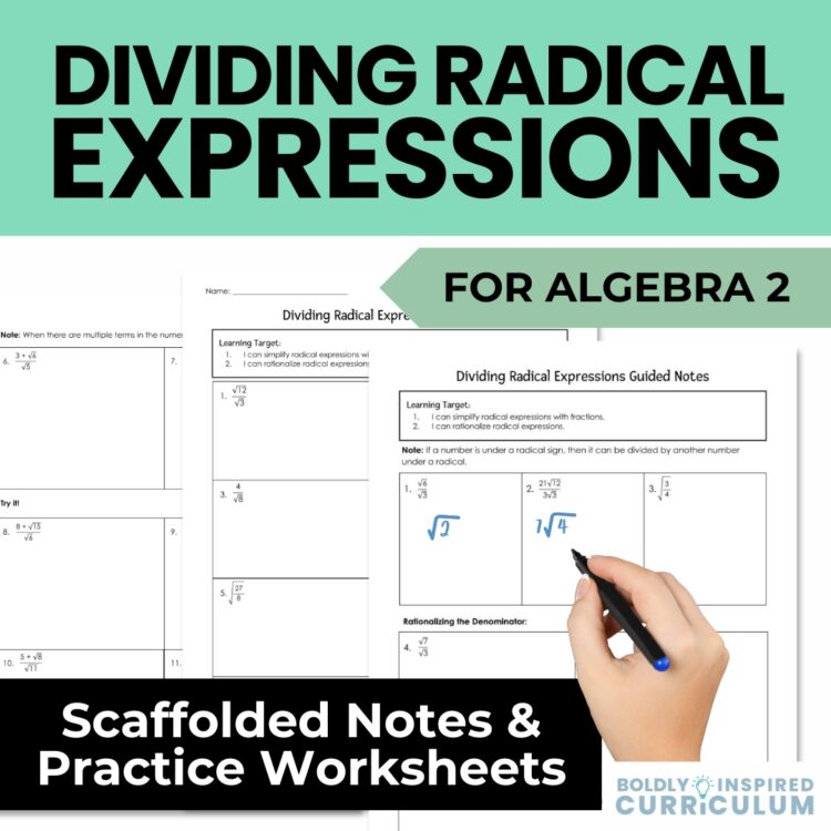 Dividing Radicals Notes & Worksheets - Rationalizing the Denominator | Algebra 2