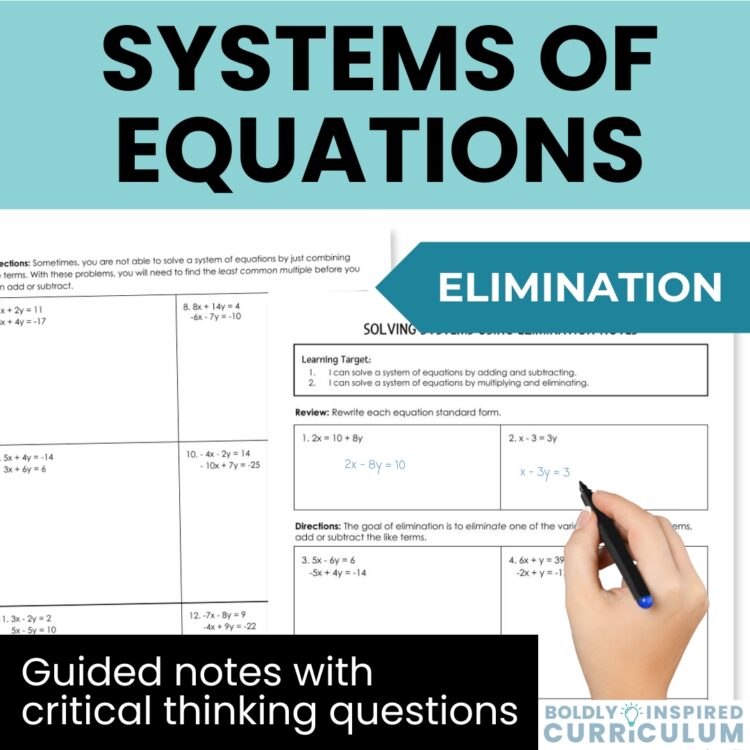 Solving Systems of Equations by Elimination Notes and Worksheet for Algebra 1