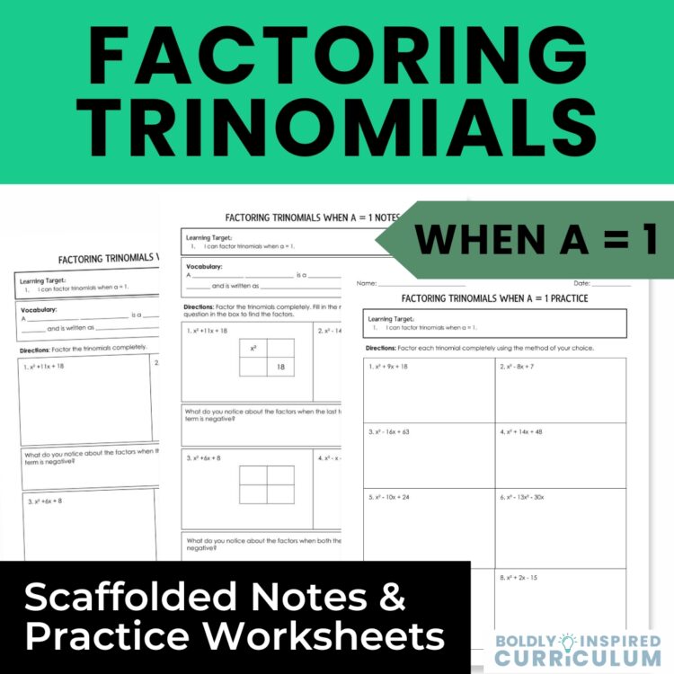 Factoring Trinomials when A = 1 Guided Notes and Factoring Quadratics Worksheet