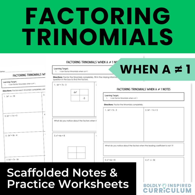 Factoring Trinomials A is not 1 Guided Notes and Factoring Quadratics Worksheet