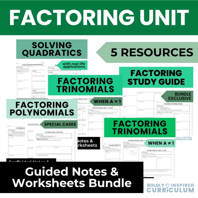 Factoring Quadratics Guided Notes and Worksheet Unit Bundle