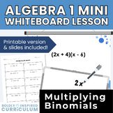 Multiplying Binomials Activity - Algebra 1 Lesson with Google Slides