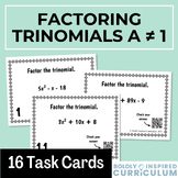 Factoring Trinomials When A ≠ 1 Task Cards for Algebra 1 (Self-Checking)