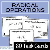 Simplifying Radical Expressions Task Cards - Add, Subtract, Multiply, & Divide